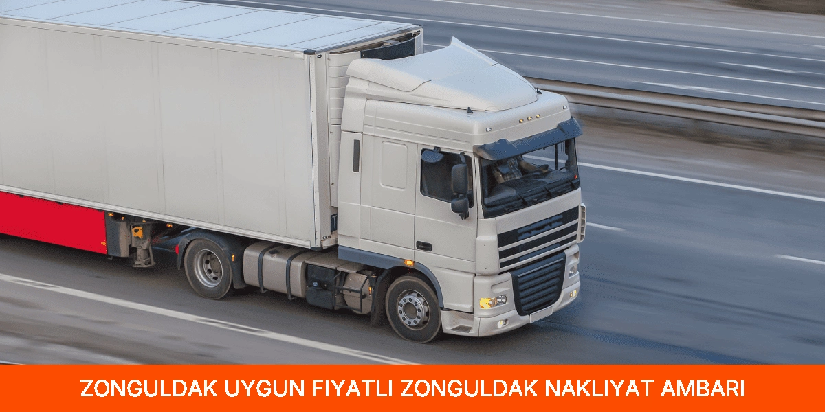 Uygun Fiyatlı Zonguldak Nakliyat Ambarı